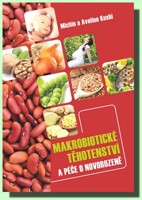 Makrobiotické těhotenství a péče o novorozeně