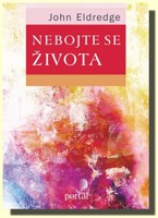 Nebojte se života