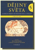 Dějiny světa 5 (vznik moderny 1770 - 1914)