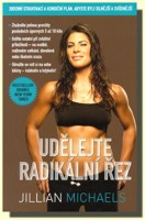 Udělejte radikální řez 30denní dietní a fitness plán pro vaše silnější a sexy já