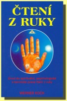Čtení z ruky úvod do spirituální, psychologické a karmické praxe čtení z ruky