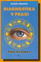 Diagnostika v praxi - tajná řeč nemoci