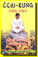 Čchi-kung Čung-Jüan spodní tan-tchien uvolnění těla