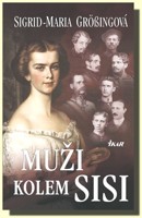 Muži kolem Sisi