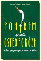 Pohybem proti osteoporóze - aktivní program pro prevenci a léčbu