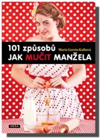 101 způsobů jak mučit manžela