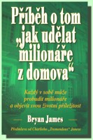 Příběh o tom Jak udělat milionáře z domova