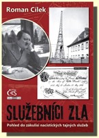 Služebníci zla pohled do zákulisí nacistických tajných