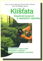 Klíšťata nepatrné kousnutí s neblahými následky