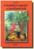 O druidských nápojích a čarodějném bejlí