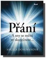 Přání  .. a sny se mění ve skutečnost