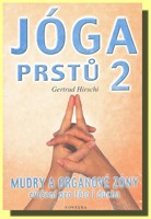 Jóga prstů 2 mudry a orgánové zóny