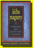 Léčba magnety- jemný a účinný způsob, jak uvést své tělo do rovnováhy