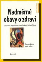 Nadměrné obavy o zdraví rady pro klienta a jeho rodinu