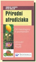 Přírodní afrodiziaka - od mandragory k lysohlávkám