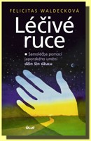 Léčivé ruce samoléčba pomocí džin šin džucu