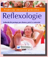 Reflexologie praktický obrazový průvodce