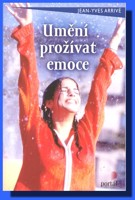 Umění prožívat emoce