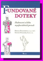 Fundované doteky hodnocení a léčba myofasciálních poruch