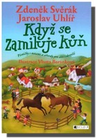 Když se zamiluje kůň