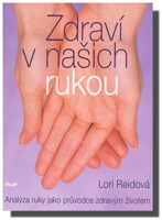 Zdraví v našich rukou analýza ruky jako průvodce zdravým životem