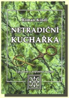 Netradiční kuchařka bez jediného receptu