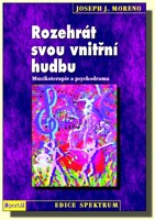 Rozehrát svou vnitřní hudbu muzikoterapie a psychodrama