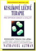 Kyslíkové léčivé terapie - pro optimum zdraví a vitality  (ve slevě jediný výtisk !)