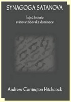 Synagoga satanova tajná historie světové židovské dominance