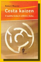 Cesta kaizen z malého kroku k velkému skoku
