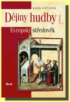 Dějiny hudby I.  Evropský středověk (kniha a audio CD)