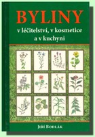 Byliny v léčitelství, v kosmetice a v kuchyni