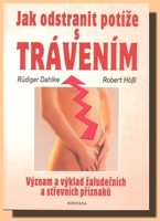 Jak odstranit potíže s trávením