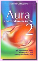 Aura v každodenním životě 2 