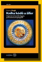 Kniha kódů a šifer tajná komunikace od starého Egypta po kvantovou kryptografii