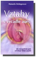 Vztahy v zrcadle aury