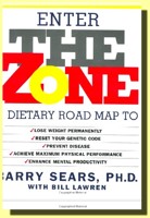 The Zone: A Dietary Road Map to Lose Weight Permanently