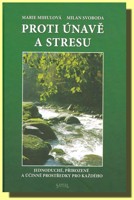 Proti únavě a stresu