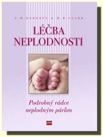 Léčba neplodnosti - podrobný průvodce neplodným párům   (ve slevě jediný výtisk !)