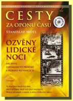 Ozvěny lidické noci - cesty za oponu času 2 (kniha a DVD)