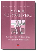 Matkou ve vyšším věku   (ve slevě jediný výtisk !)