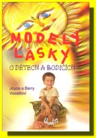Modely lásky o dětech a rodičích (ve slevě jediný výtisk !)