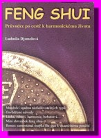 Feng Shui - průvodce po cestě k harmonickému životu