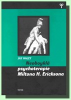 Neobvyklá psychoterapie Miltona H. Ericksona