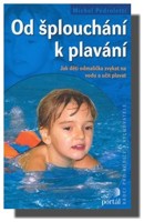 Od šplouchání k plavání