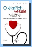 O lékařích vesele i vážně