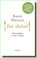 Jíst slušně přemýšlejme o tom, co jíme