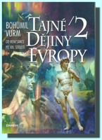 Tajné dějiny Evropy 2