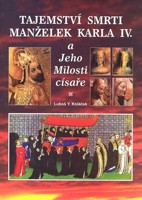 Tajemství smrti manželek Karla IV.