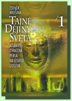 Tajné dějiny světa 1 
